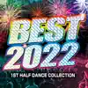 PLUSMUSIC - Best 2022 -1st Half Dance Collection-