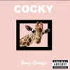 Yung Giraffe - Cocky